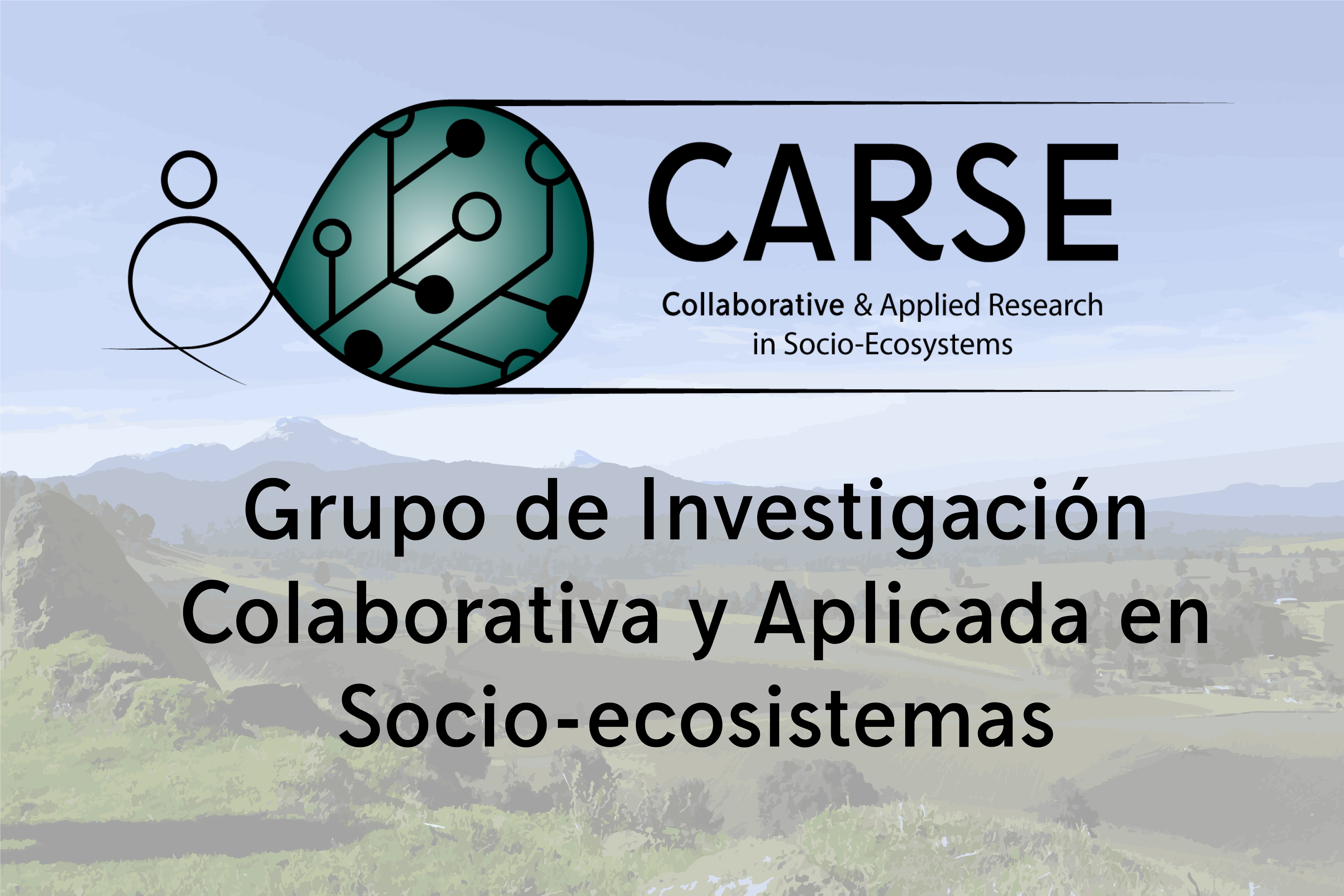 CARSE: Grupo de Investigación Colaborativa y Aplicada en Socio Ecosistemas